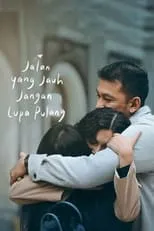 Póster de la película Jalan yang Jauh, Jangan Lupa Pulang