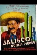 Póster de la película Jalisco nunca pierde