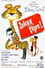 Póster de Jaloux comme un tigre