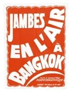 Película Jambes en l'air à Bangkok