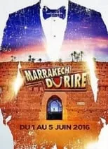 Película Jamel et ses amis au Marrakech du rire 2016