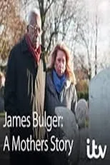 Denise Fergus es Herself en James Bulger: A Mother's Story