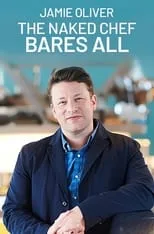 Jamie Oliver es Self en Jamie Oliver: The Naked Chef Bares All