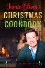 Jamie Oliver es Self en Jamie Oliver's Christmas Cookbook