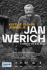 Jan Werich interpreta a Self (archive footage) en Jan Werich: Když už člověk jednou je…