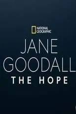 Jane Goodall interpreta a  en Jane, un message d'espoir