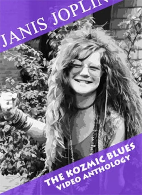 Janis Joplin interpreta a Herself en Janis Joplin – The Kozmic Blues Video Anthology