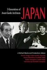 Película Japan: 3 Generations of Avant-Garde Architects