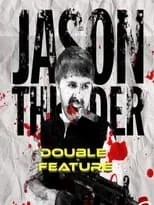 Poster de Jason Thunder: Double Feature