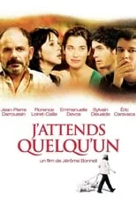 Póster de la película J'attends quelqu'un