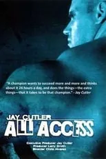 Jay Cutler es Himself en Jay Cutler All Access