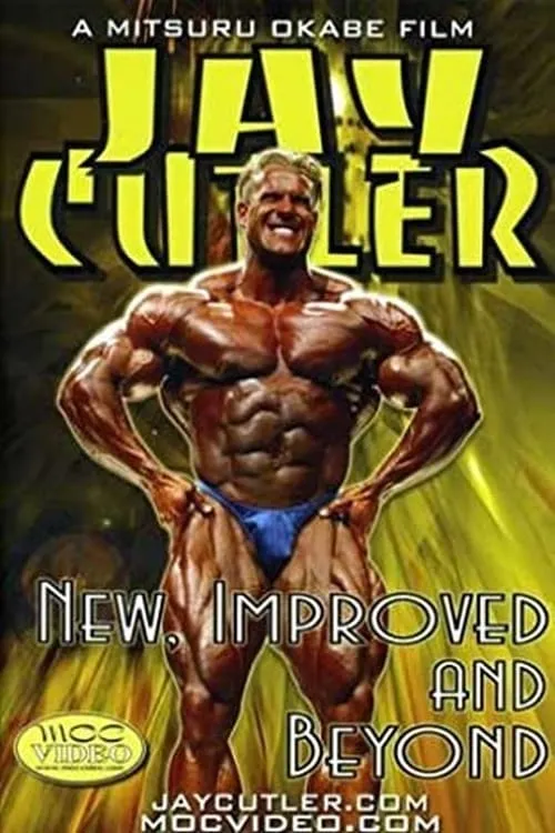 Poster de Jay Cutler: New, Improved and Beyond