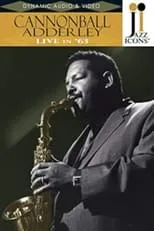 Poster de la película Jazz Icons: Cannonball Adderley Live in '63 - Películas hoy en TV