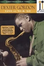 Película Jazz Icons: Dexter Gordon Live in '63 and '64