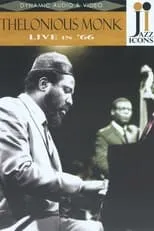 Thelonious Monk interpreta a  en Jazz Icons: Thelonious Monk Live in '66