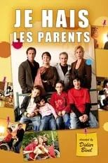 Poster de Je hais les parents