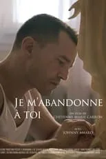 Poster de Je m'abandonne à toi