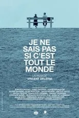 Alain Souchon en la película Je ne sais pas si c'est tout le monde