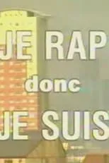 Póster de la película Je rap donc je suis