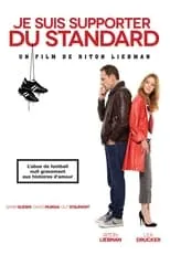 Poster de la película Je suis supporter du Standard - Películas hoy en TV