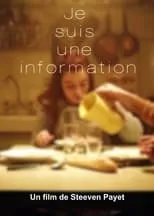 Película Je suis une information