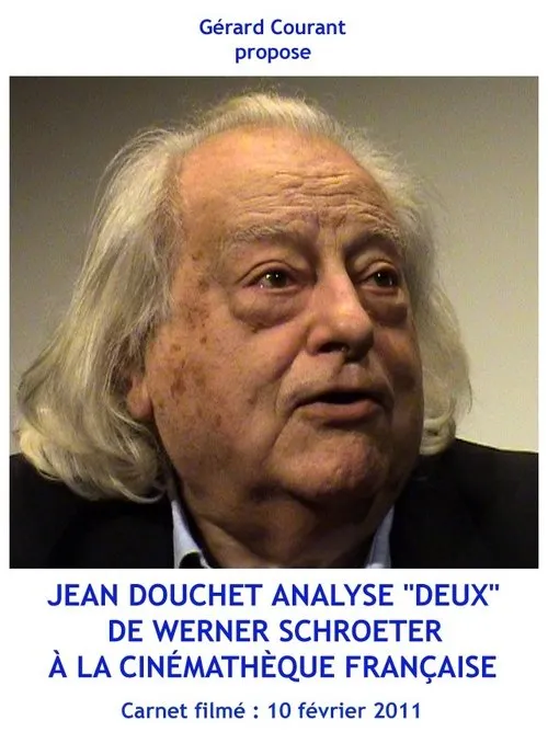 Póster de la película Jean Douchet analyse "Deux" de Werner Schroeter à la Cinémathèque française