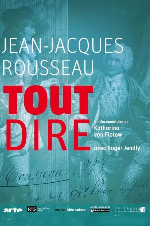 Roger Jendly es  en Jean-Jacques Rousseau, tout dire