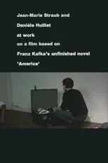 Christian Heinisch interpreta a  en Jean-Marie Straub und Danièle Huillet bei der Arbeit an einem Film nach Franz Kafkas Romanfragment Amerika