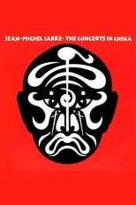 Poster de la película Jean Michel Jarre - The Concerts in China - Películas hoy en TV