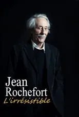 Película Jean Rochefort, l'irrésistible