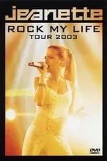 Jeanette Biedermann es Singer en Jeanette - Rock My Life Tour 2003