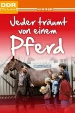 Película Jeder träumt von einem Pferd