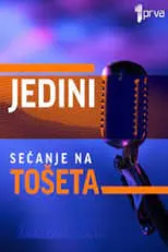 Película Jedini: Sećanje na Tošeta