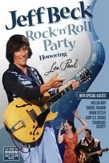 Poster de la película Jeff Beck - Rock & Roll Party: Honoring Les Paul - Películas hoy en TV