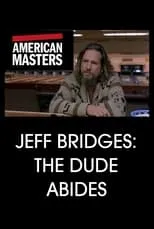 Poster de la película Jeff Bridges: The Dude Abides - Películas hoy en TV