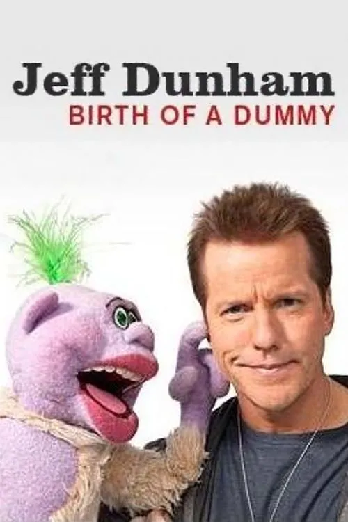 Poster de Jeff Dunham: Birth of a Dummy