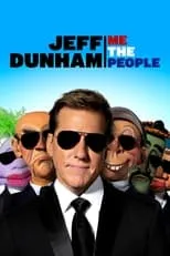 Jeff Dunham interpreta a Self en Jeff Dunham: Me the People