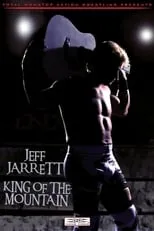 Poster de la película Jeff Jarrett: King of the Mountain - Películas hoy en TV