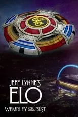 Poster de la película Jeff Lynne's ELO: Wembley or Bust - Películas hoy en TV