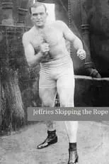 James J. Jeffries es  en Jeffries Skipping the Rope