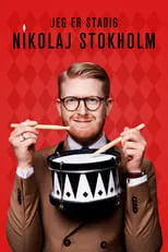 Nikolaj Stokholm es Self en Jeg er stadig Nikolaj Stokholm