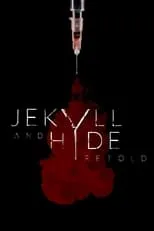 Hallie Anderson es Daughter en Jekyll and Hyde Retold