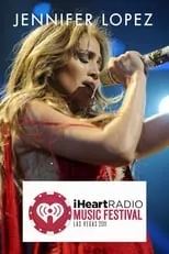 Póster de la película Jennifer Lopez | iHeartRadio Music Festival 2011