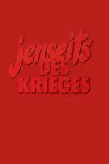 Película Jenseits des Krieges