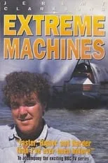 Póster de la película Jeremy Clarkson's Extreme Machines