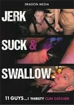 Jordan Jameson es  en Jerk Suck & Swallow