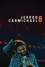 Poster de la película Jerrod Carmichael: 8 - Películas hoy en TV