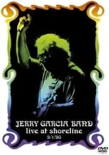 Poster de la película Jerry Garcia Band: Live at Shoreline - Películas hoy en TV