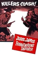 Póster de Jesse James contra la hija de Frankenstein