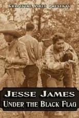 Película Jesse James Under the Black Flag